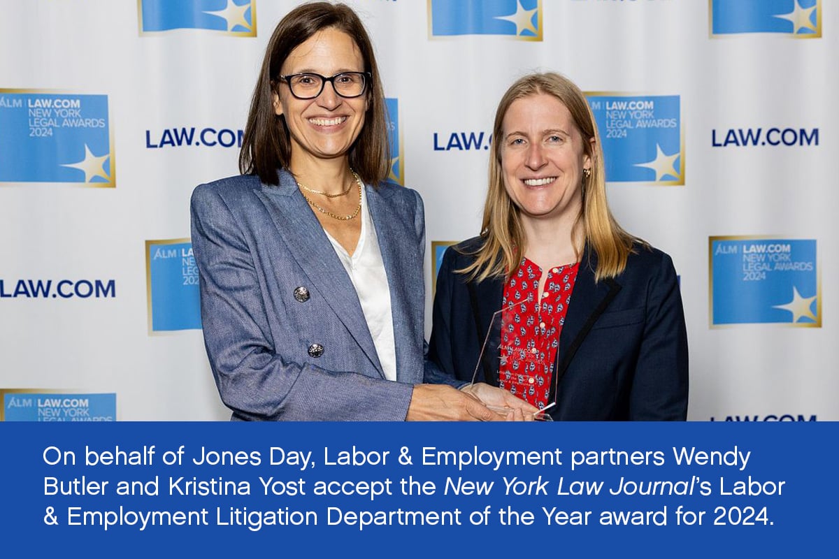 Wendy Butler and Kristina York, Labor & Employment partners at Jones Day, accept the New York Law Journal's Labor & Employment Litigation Department of the Year award for 2024 at a LAW.com event.